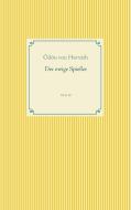 Der ewige Spießer di Ödön Von Horváth edito da Books on Demand