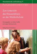 Zum Unterricht des Klassenlehrers an der Waldorfschule edito da Freies Geistesleben GmbH