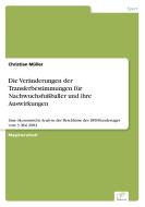 Die Veränderungen der Transferbestimmungen für Nachwuchsfußballer und ihre Auswirkungen di Christian Müller edito da Diplom.de