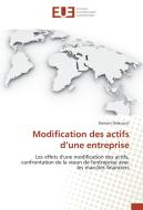 Modification des actifs d'une entreprise di Damien Delacourt edito da Editions universitaires europeennes EUE