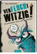 Verflucht witzig! di Jens Schumacher edito da Ars Edition GmbH