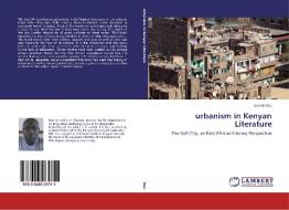 urbanism in Kenyan Literature di Kemoli Mac edito da LAP Lambert Academic Publishing