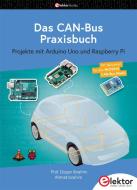 Das CAN-Bus Praxisbuch di Dogan Ibrahim, Ahmet Ibrahim edito da Elektor Verlag