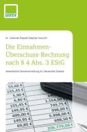 Die Einnahmen-Überschuss-Rechnung nach § 4 Abs. 3 EStG di Johannes Riepolt, Stephan Greulich edito da DATEV eG