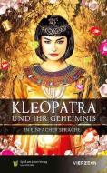 Kleopatra und ihr Geheimnis di Marian Hoefnagel edito da Spaß am Lesen Verlag