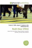 Rush Hour (film) edito da Betascript Publishing