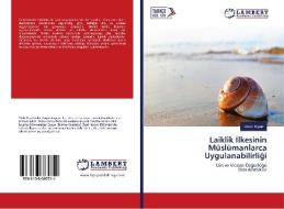 Laiklik Ilkesinin Müslümanlarca Uygulanabilirligi di Ömer Ergün edito da LAP Lambert Academic Publishing