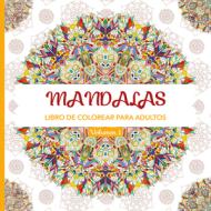 Mandalas 1: Libro de Colorear Para Adultos edito da EDICIONES RODENO