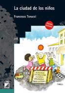 La ciudad de los niños di Norberto Bobbio, Francesco Tonucci edito da Editorial Graó