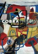 Cobra 1948-1951: A Return to the Sources of Art di Willemijn Stokvis edito da Waanders Publishers