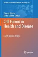 Cell Fusion in Health and Disease edito da Springer Netherlands
