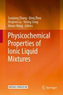 Physicochemical Properties of Ionic Liquid Mixtures edito da Springer Netherlands