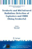 Terahertz and Mid Infrared Radiation: Detection of Explosives and CBRN (Using Terahertz) edito da Springer Netherlands