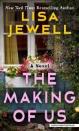 The Making of Us di Lisa Jewell edito da THORNDIKE PR