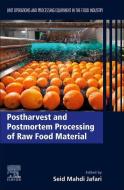 Postharvest and Postmortem Processing of Raw Food Material: Volume 2 di Seid Mahdi Jafari edito da WOODHEAD PUB