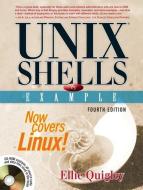 Unix(r) Shells By Example di Ellie Quigley edito da Pearson Education