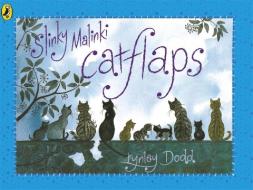 Slinky Malinki Catflaps di Lynley Dodd edito da Penguin Books Ltd