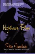 Nighthawk Blues di Peter Guralnick edito da BACK BAY BOOKS