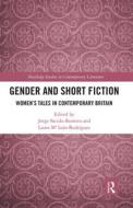 Gender And Short Fiction edito da Taylor & Francis Ltd