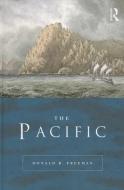 The Pacific di Donald B. (York University Freeman edito da Taylor & Francis Ltd