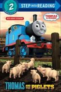 Thomas and the Piglets di Random House edito da TURTLEBACK BOOKS