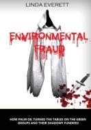 Environmental Fraud di Linda Everett edito da Aurora Mega Publishing