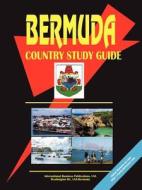 Bermuda Country Study Guide edito da International Business Publications, Usa