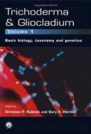 Trichoderma And Gliocladium. Volume 1 edito da Taylor & Francis Ltd