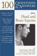 100 Questions  &  Answers About Head and Brain Injuries di Rahul Jandial edito da Jones and Bartlett