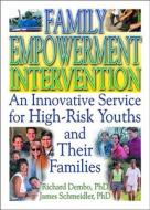 Family Empowerment Intervention di Letitia C. Pallone edito da Routledge