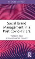 Social Brand Management In A Post Covid-19 Era