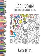 Cool Down - Libro Para Colorear Para Adultos: Garabatos di York P. Herpers edito da INDEPENDENTLY PUBLISHED