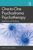 One-to-One Psychodrama Psychotherapy di Anna Chesner edito da Taylor & Francis Ltd
