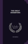 The Great Dissenters di Fred Reinfeld edito da Palala Press