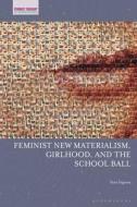Ftcr Feminist New Materialism di INGRAM TONI edito da Bloomsbury Academic