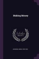 Making Money di Owen Johnson edito da CHIZINE PUBN