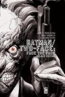 Batman/two-face Face The Face Deluxe Edition di James Robinson edito da Dc Comics