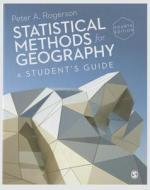 Statistical Methods for Geography di Peter A Rogerson edito da SAGE Publications Ltd