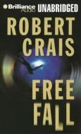 Free Fall di Robert Crais edito da Brilliance Audio
