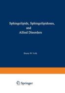 Sphingolipids, Sphingolipidoses and Allied Disorders edito da Springer US