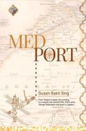 Med Port di Susan Saint Sing edito da Bookbaby