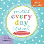 Make Every Day Count Mini di Sandra Magsamen edito da Sourcebooks, Inc
