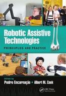 Robotic Assistive Technologies edito da Taylor & Francis Inc