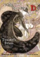 Vampire Hunter D Volume 16: Tyrant's Stars Parts 1 & 2 di Hideyuki Kikuchi edito da Dark Horse Comics,U.S.