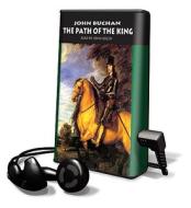 The Path of the King di John Buchan edito da Findaway World