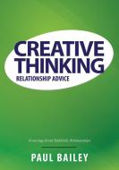 Creative Thinking di Paul Bailey edito da Speedy Publishing LLC