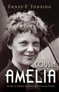 Cousin Amelia di Ernst F. Tonsing edito da Luminare Press