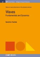 Waves di Sanichiro Yoshida edito da IOP Concise Physics
