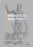 Practical Anatomy di Jules Kieser, John Allan edito da Wits University Press