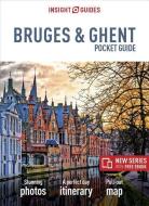 Insight Guides Pocket Bruges & Ghent (Travel Guide with Free eBook) di Insight Guides edito da APA Publications